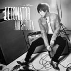 DETONATOR（通常盤）/蒼井翔太