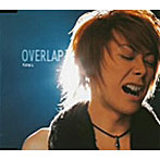 OVERLAP〈アーティストジャケット仕様〉/Kimeru