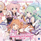 プリンセスコネクト！Re:Dive PRICONNE CHARACTER SONG 03/日笠陽子（ノゾミ）/福原綾香（チカ）/木戸衣吹（ツムギ）