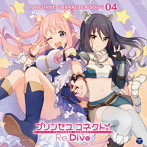 プリンセスコネクト！Re:Dive PRICONNE CHARACTER SONG 04/大橋彩香（ハツネ）/小清水亜美（シオリ）/日笠陽子（ノゾミ）