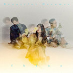 Beautiful Dreamer（通常盤）/fhana