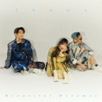 Beautiful Dreamer（限定盤）（DVD付）/fhana