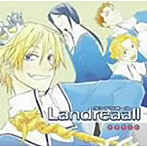 ドラマCD Landreaall