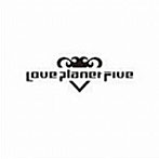 天壌を翔る者たち（初回限定盤）（DVD付）/Love Planet Five