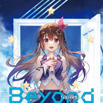 Beyond（通常盤）/ときのそら
