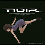 オリジナルTVアニメーション「ノワール」 NOIR ORIGINAL SOUNDTRACK II