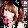 HOLY SHINE（通常盤）/Daisy×Daisy