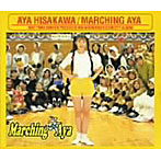 Marching Aya/久川綾