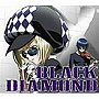 BLACK DIAMOND（初回限定盤）/ブラックダイヤモンズ