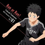 TVアニメ「DAYS」キャラクターソングシリーズVol.01 「Run or Run！」柄本つくし（CV:吉永拓斗）/吉永拓斗（柄本つくし）