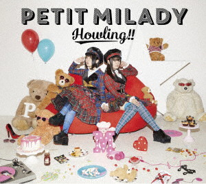 Howling！！（初回限定盤A）（DVD付）/petit milady