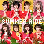 SUMMER RIDE（IBERIs＆ ver.）/IBERIs＆