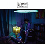 ROOM Of No Name（通常盤）/古川慎
