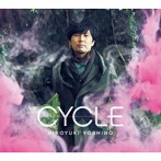 「CYCLE」（豪華盤）（DVD付）/吉野裕行