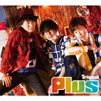Plus（豪華盤）（DVD付）/Trignal