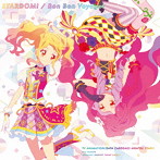 TVアニメ/データカードダス『アイカツスターズ！』2ndシーズンOP/ED主題歌「STARDOM！/Bon Bon Voyage！」/AIKATSU☆STARS！