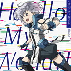 TVアニメ『ナイツ＆マジック』OP主題歌「Hello！My World！！」（アニメ盤）/fhana