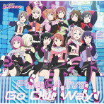 『ラブライブ！虹ヶ咲学園スクールアイドル同好会 NEXT SKY』挿入歌「Feel Alive/Go Our Way！」（虹ヶ咲学園スクールアイドル同好会盤）/虹ヶ咲学園スクールアイドル同好会