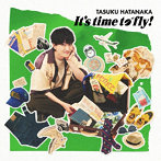 It’s time to fly！（通常盤）/畠中祐