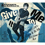 Give It To Me（豪華盤A）/柿原徹也