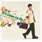 It’s time to fly！（初回限定盤）（Blu-ray Disc付）/畠中祐