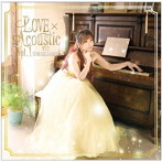 LOVE×Acoustic Vol.1/榊原ゆい