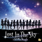 Lost In The Sky（DVD付）/アフィリア・サーガ
