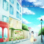 Shall we dance？（DVD付）/足太ぺんた