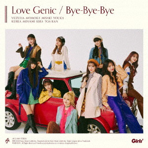 Love Genic/Bye-（通常盤）/Girls2