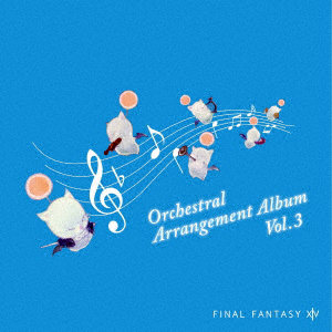 FINAL FANTASY XIV Orchestral Arrangement Album Vol.3