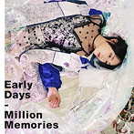 Early Days/Million Memories（初回生産限定盤）（DVD付）/暁月凛