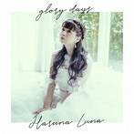 glory days（初回生産限定盤）（DVD付）/春奈るな