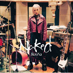 Naked（初回生産限定盤）（DVD付）/ReoNa