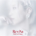 End of Days/ReoNa