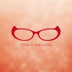 THIS IS MEGANE（通常盤）/Cutie Pai