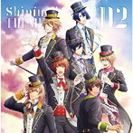 うたの☆プリンスさまっ♪Shining Live テーマソングCD2