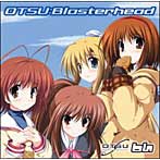 OTSU:Blasterhead
