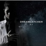 DREAMCATCHER（ナノver.）/ナノ