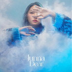 Dear（通常盤）/JUNNA