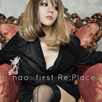 first Re:Place/nao
