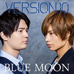 VERSION.10 1st mini album『BLUE MOON』/駒田航/深町寿成