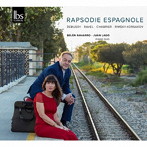 スペイン狂詩曲 - ピアノ・デュオ作品集