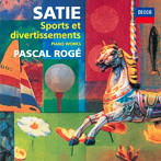 パスカル・ロジェ/スポーツと気晴らし〜ロジェ・プレイズ・サティ3