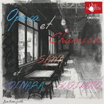 「オペラ＆シャンソン」 ……澤滋と仲間たち