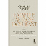 シルヴェ:歌劇≪眠りの森の美女≫