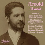 アルノルト・ロゼ録音集（1902-1931）