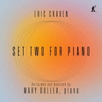 クレイヴン:Set Two for Piano
