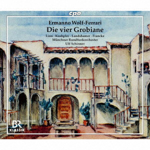 シルマー/ヴォルフ=フェラーリ:歌劇《4人の田舎者》3幕