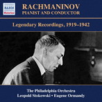 セルゲイ・ラフマニノフ 伝説の録音集 1919-1942