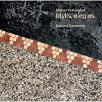 ヴェスタゴー:Idylls， elegies 牧歌、エレジー
